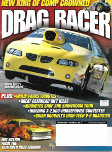 DRAG RACER 2008 JAN - WLLY PARKS, CHARLIE GRECO, BRIAN BROWELL'S DRAGSTER
